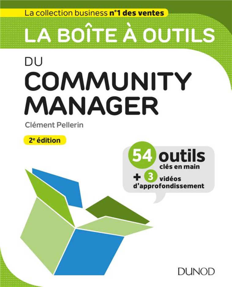 LA BOITE A OUTILS : DU COMMUNITY MANAGER (2E EDITION) - PELLERIN CLEMENT - DUNOD