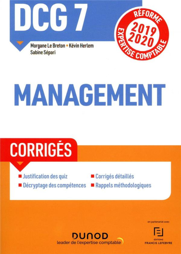 DCG 7  -  MANAGEMENT  -  CORRIGES (EDITION 2019/2020) - LE BRETON/HERLEM - DUNOD