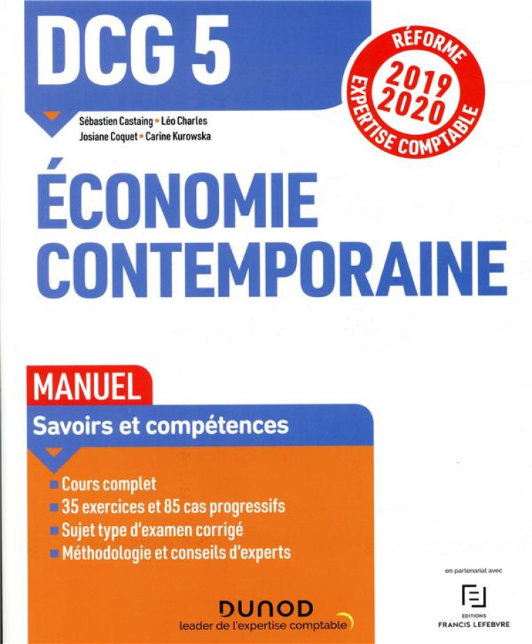 DCG 5 ECONOMIE CONTEMPORAINE - MANUEL - REFORME 2019-2020 - REFORME EXPERTISE COMPTABLE 2019-2020 (EDITION 2019/2020) - CASTAING/CHARLES - DUNOD