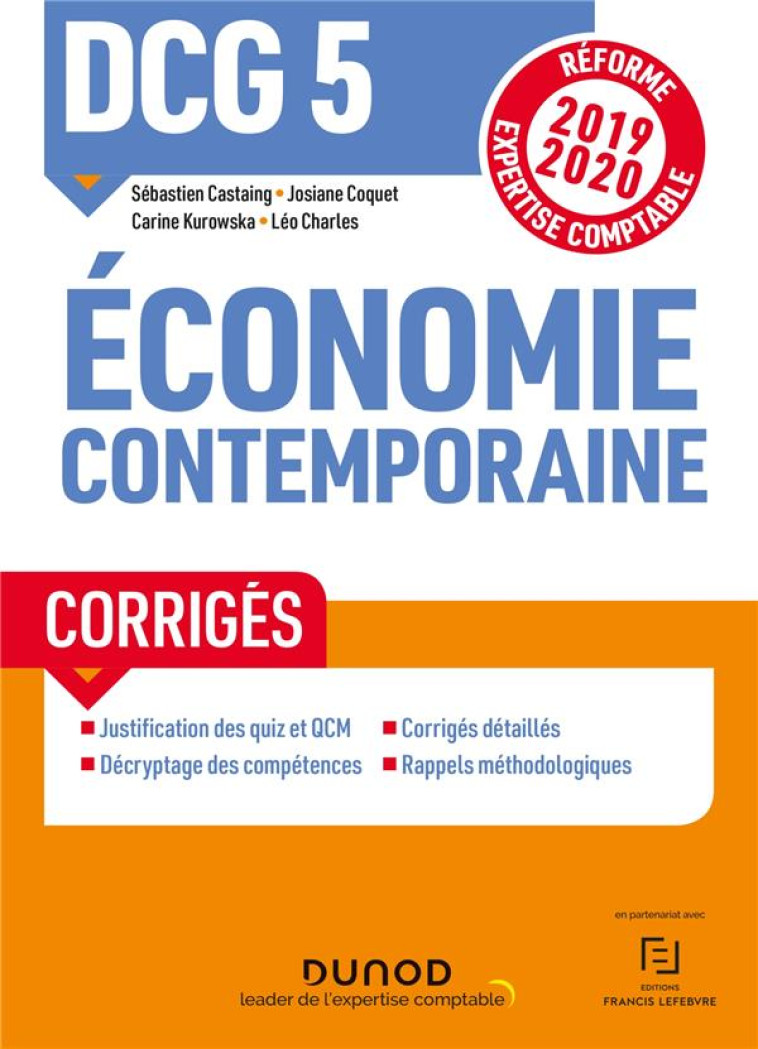 DCG 5 ECONOMIE CONTEMPORAINE - T01 - DCG 5 ECONOMIE CONTEMPORAINE - CORRIGES - REFORME 2019-2020 - R (EDITION 2019/2020) - CASTAING/CHARLES - DUNOD