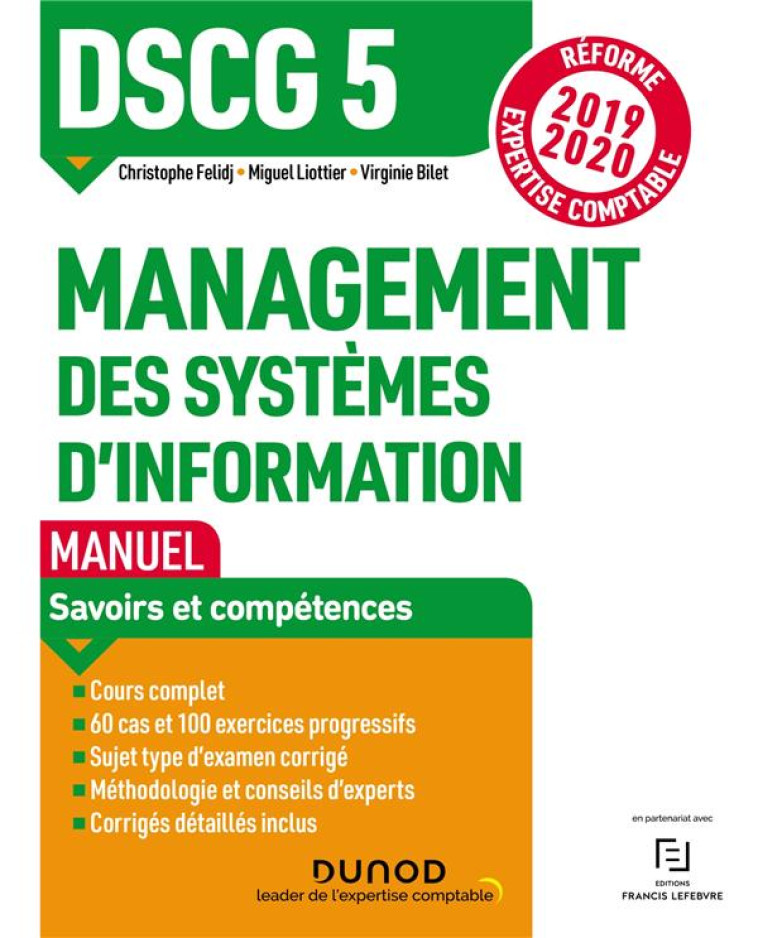 DSCG 5 MANAGEMENT DES SYSTEMES D'INFORMATION - MANUEL - REFORME 2019/2020 - REFORME EXPERTISE COMPTA (EDITION 2019/2020) - FELIDJ/LIOTTIER - DUNOD