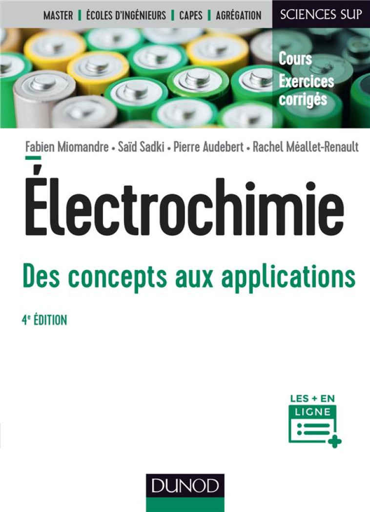 ELECTROCHIMIE  -  DES CONCEPTS AUX APPLICATIONS  -  COURS ET EXERCICES CORRIGES (4E EDITION) - MIOMANDRE/SADKI - DUNOD