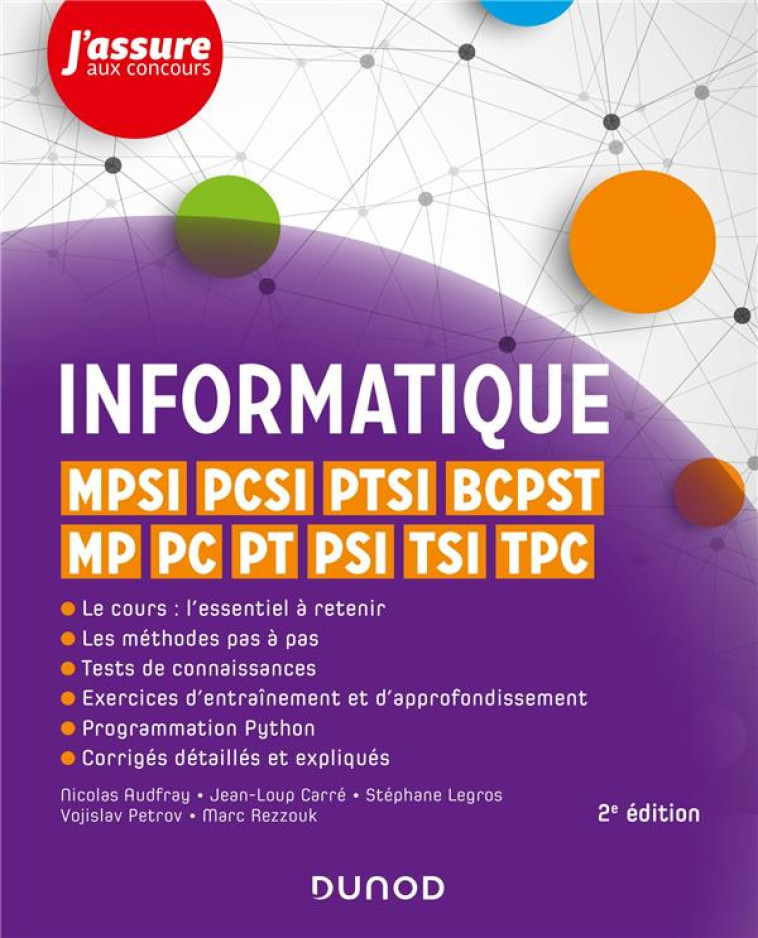 INFORMATIQUE  -  MPSI, PCSI, PTSI, TSI, TPC, MP, PC, PT, PSI, BCPST 1 ET 2 - AUDFRAY/CARRE/LEGROS - DUNOD