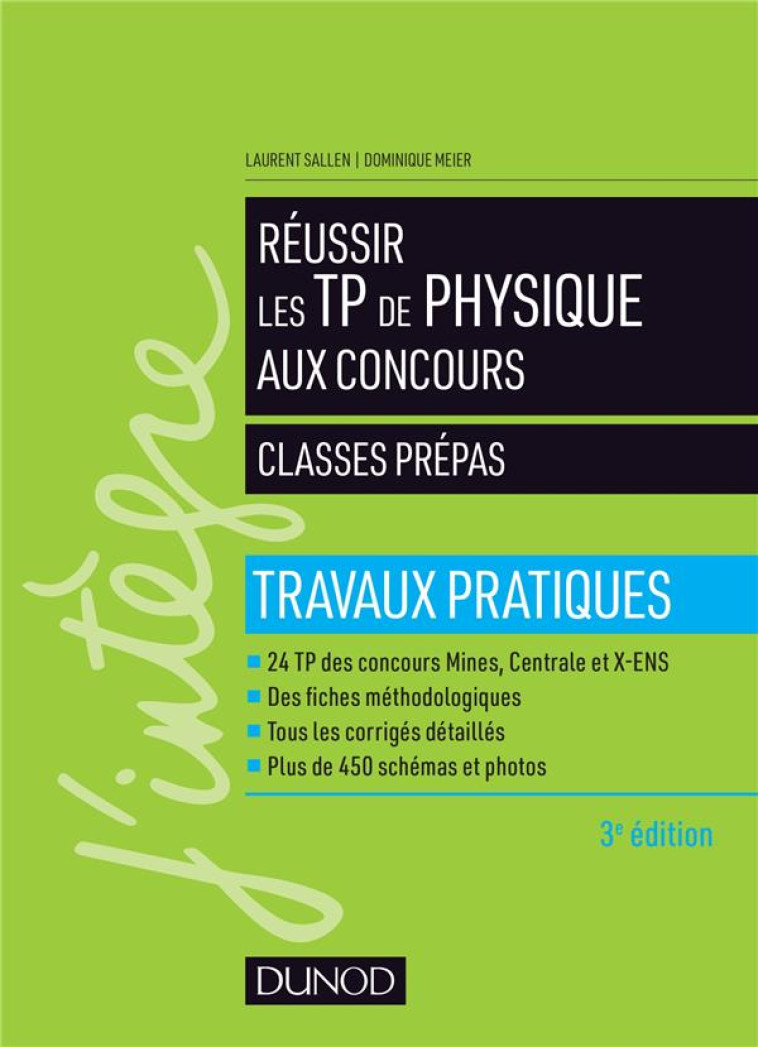 REUSSIR LES TP DE PHYSIQUE AUX CONCOURS - 3E ED. - SALLEN/MEIER - DUNOD