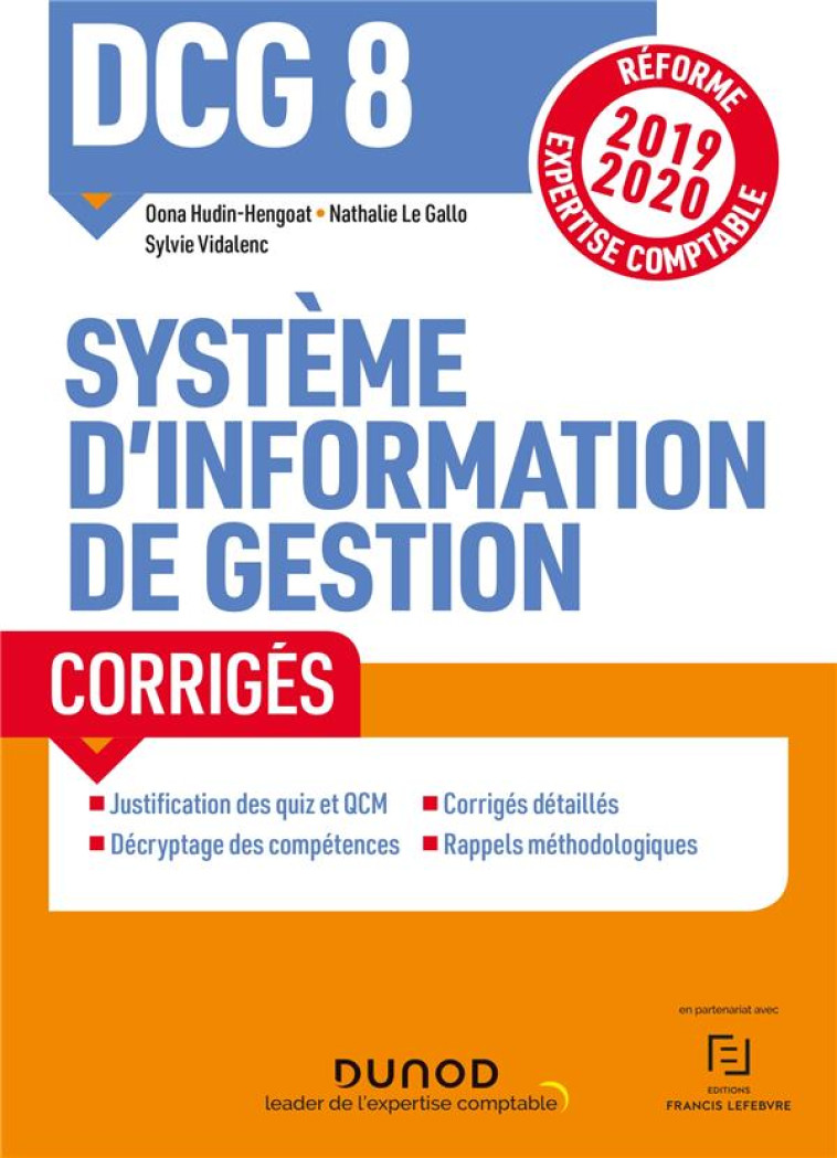 DCG 8  -  SYSTEMES D'INFORMATION DE GESTION  -  CORRIGES (EDITION 2019/2020) - HUDIN-HENGOAT - DUNOD