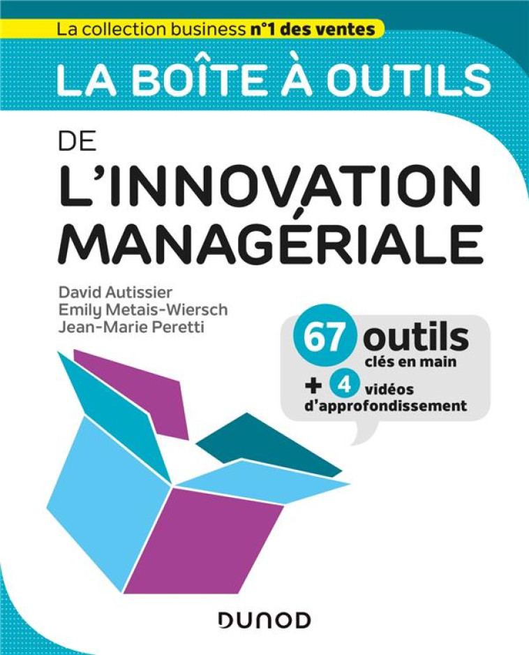 LA BOITE A OUTILS : DE L'INNOVATION MANAGERIALE - AUTISSIER/PERETTI - DUNOD