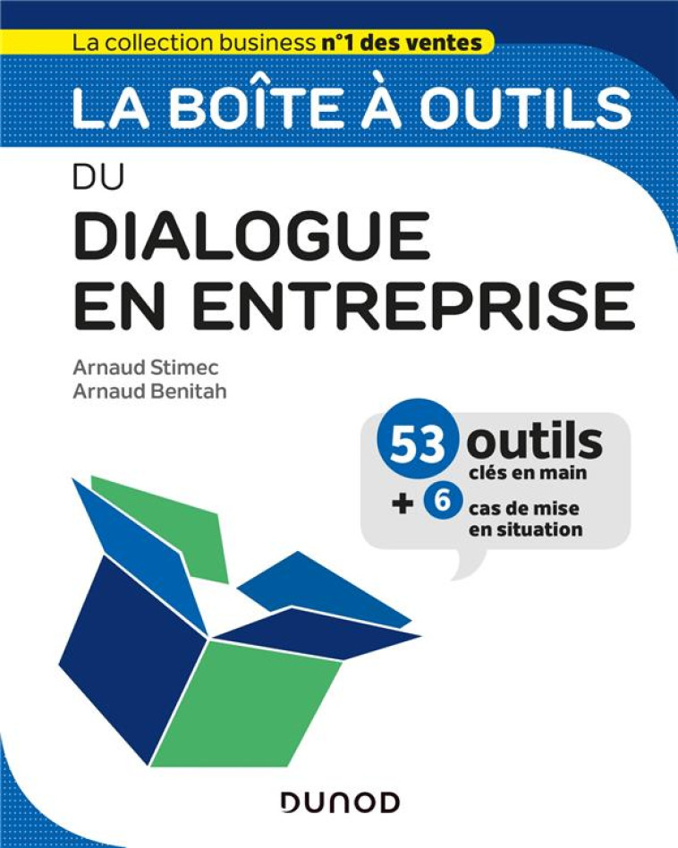 LA BOITE A OUTILS : DU DIALOGUE EN ENTREPRISE - STIMEC/BENITAH - DUNOD