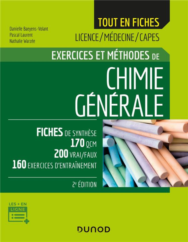 EXERCICES ET METHODES DE CHIMIE GENERALE (2E EDITION) - BAEYENS-VOLANT - DUNOD