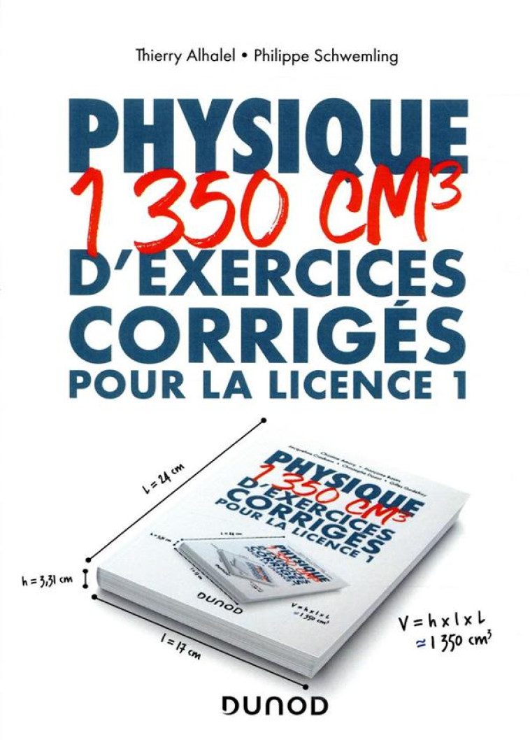 PHYSIQUE  -  1350 CM3 D'EXERCICES CORRIGES POUR LA LICENCE 1 - ALHALEL/SCHWEMLING - DUNOD