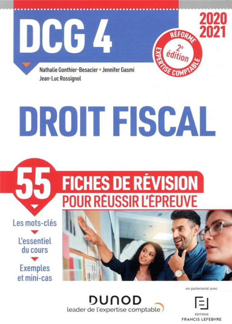 DCG 4 DROIT FISCAL - FICHES DE REVISION - 2020-2021 (EDITION 2020/2021) - GONTHIER-BESACIER - DUNOD