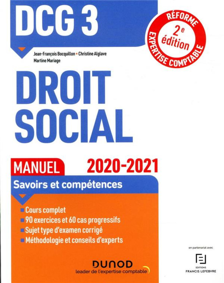 DCG 3 - DROIT SOCIAL - DCG 3 DROIT SOCIAL - MANUEL - 2020-2021 - REFORME EXPERTISE COMPTABLE (EDITION 2020/2021) - BOCQUILLON/ALGLAVE - DUNOD