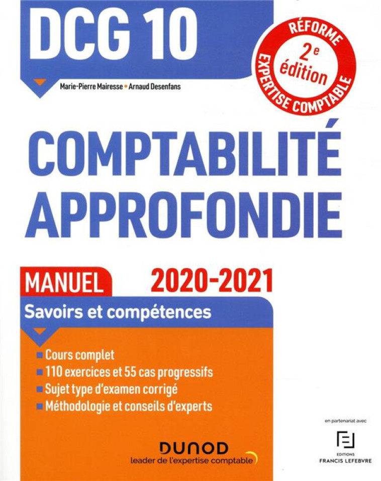 DCG 10 - COMPTABILITE APPROFONDIE - DCG 10 - DCG 10 COMPTABILITE APPROFONDIE - MANUEL - 2020/2021 (EDITION 2020/2021) - MAIRESSE/DESENFANS - DUNOD