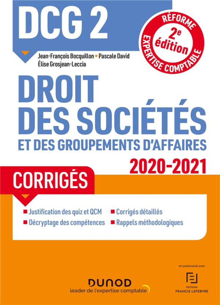 DCG 2 DROIT DES SOCIETES ET DES GROUPEMENTS D AFFAIRES - T01 - DCG 2 DROIT DES SOCIETES ET DES GROUP - BOCQUILLON/DAVID - DUNOD