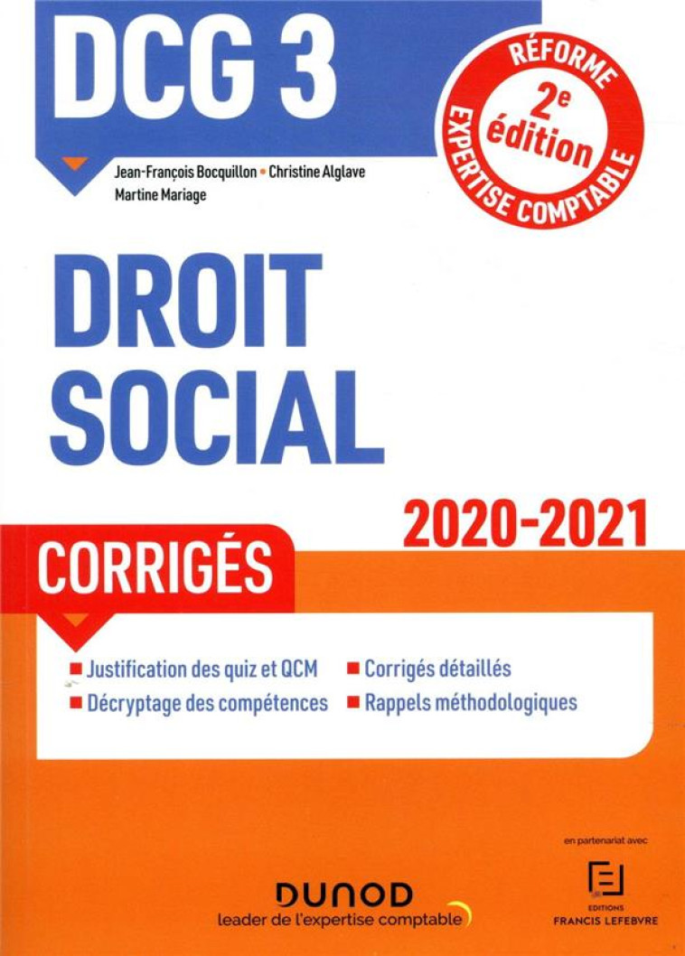 DCG 3 - DROIT SOCIAL - DCG 3 DROIT SOCIAL - CORRIGES - 2020-2021 (EDITION 2020/2021) - BOCQUILLON/ALGLAVE - DUNOD