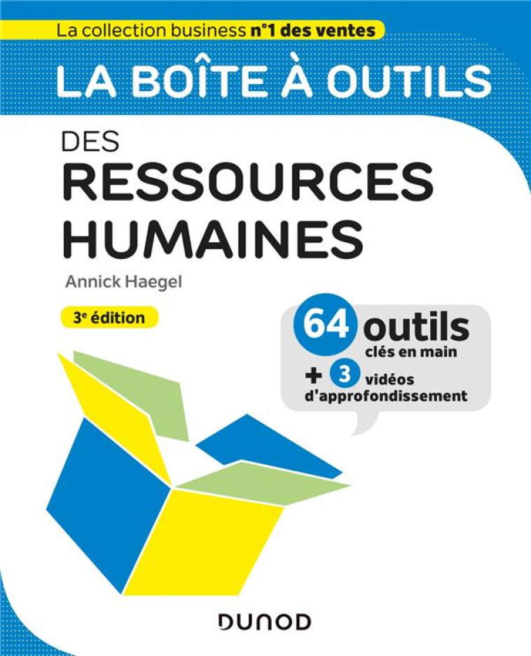 LA BOITE A OUTILS : DES RESSOURCES HUMAINES (3E EDITION) - HAEGEL ANNICK - DUNOD