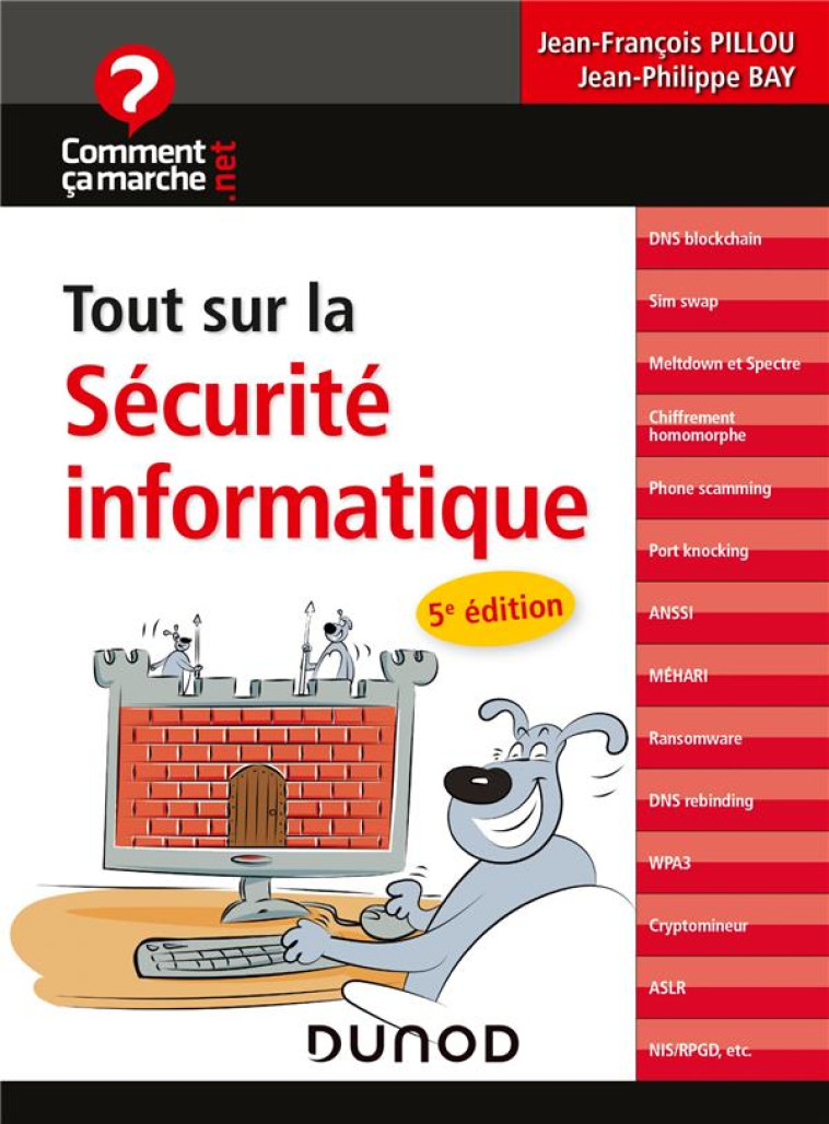 TOUT SUR LA SECURITE INFORMATIQUE (5E EDITION) - PILLOU/BAY - DUNOD