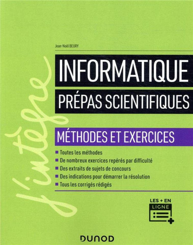 INFORMATIQUE  -  PREPAS SCIENTIFIQUES  -  METHODES ET EXERCICES - BEURY JEAN-NOEL - DUNOD