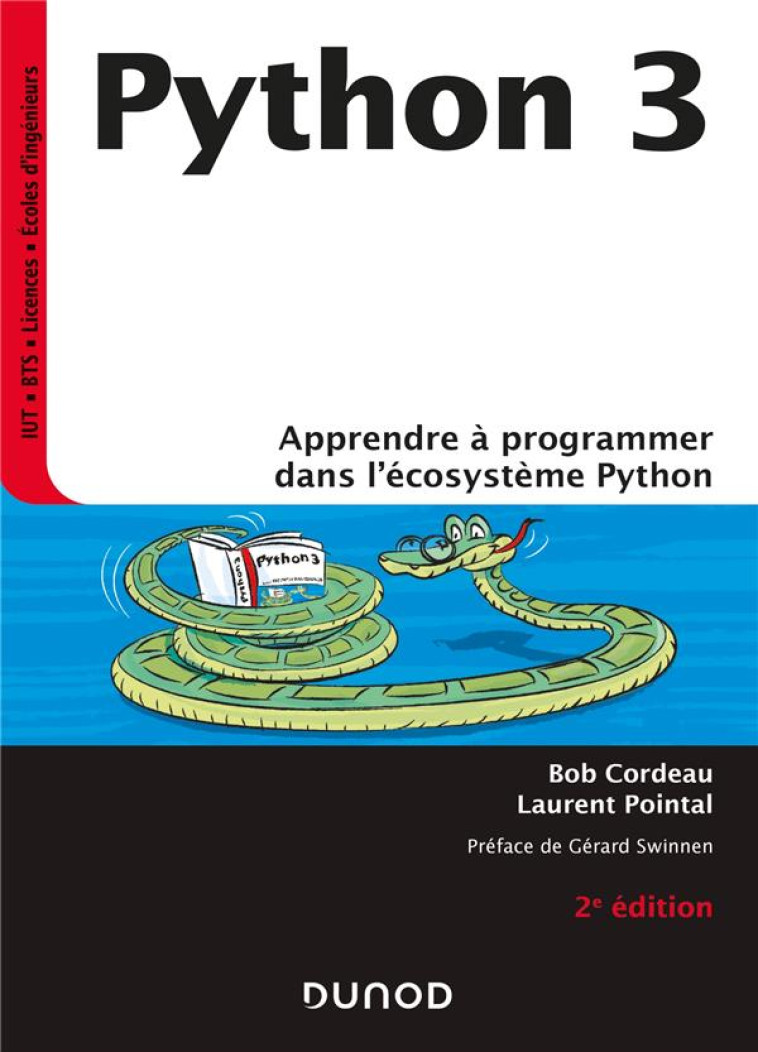 PYTHON 3  -  APPRENDRE A PROGRAMMER DANS L'ECOSYSTEME PYTHON (2E EDITION) - CORDEAU/POINTAL - DUNOD