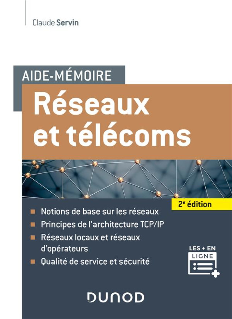 AIDE-MEMOIRE : RESEAUX ET TELECOMS (2E EDITION) - SERVIN CLAUDE - DUNOD