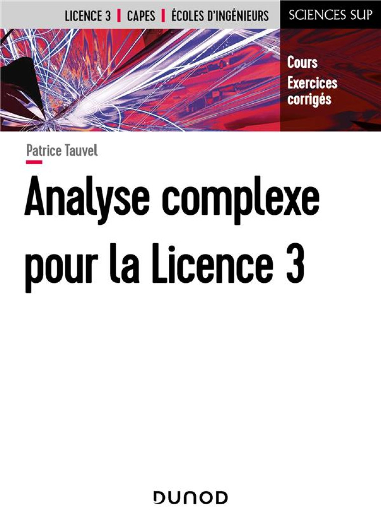 ANALYSE COMPLEXE POUR LA LICENCE 3 - TAUVEL PATRICE - DUNOD