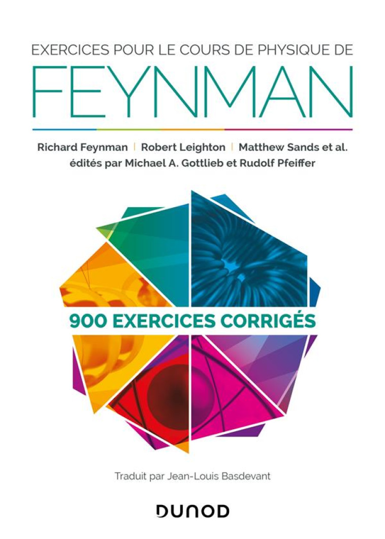 EXERCICES POUR LE COURS DE PHYSIQUE DE FEYNMAN  -  900 EXERCICES CORRIGES - FEYNMAN/LEIGHTON - DUNOD