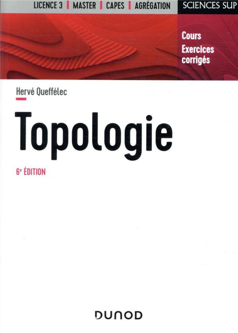 TOPOLOGIE (6E EDITION) - QUEFFELEC HERVE - DUNOD