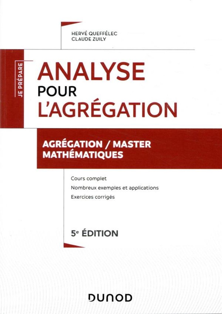 JE PREPARE  -  ANALYSE POUR L'AGREGATION (5E EDITION) - QUEFFELEC/ZUILY - DUNOD