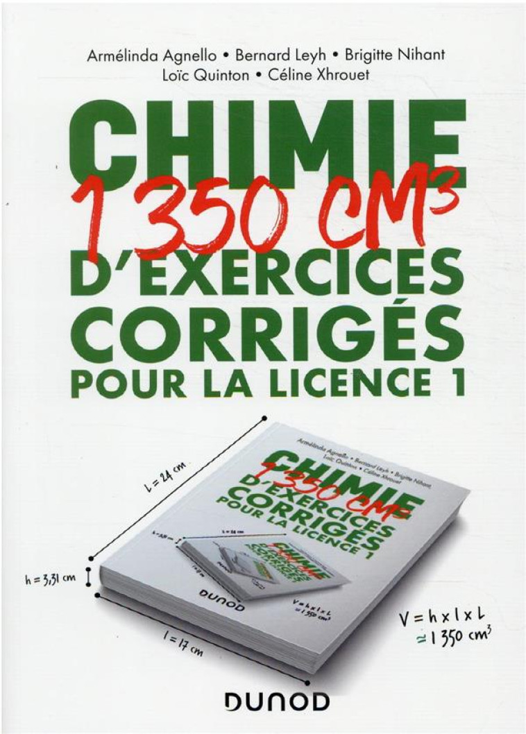 CHIMIE : 1350 CM3 D'EXERCICES CORRIGES POUR LA LICENCE 1 - AGNELLO/LEYH/NIHANT - DUNOD