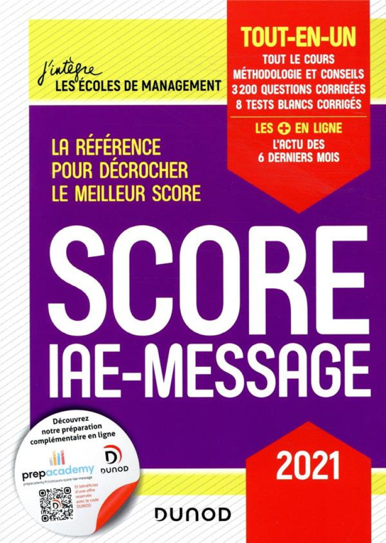 SCORE IAE MESSAGE - T01 - SCORE IAE-MESSAGE - 2021 - TOUT-EN-UN - SPELLER/PRIET/DURAND - DUNOD