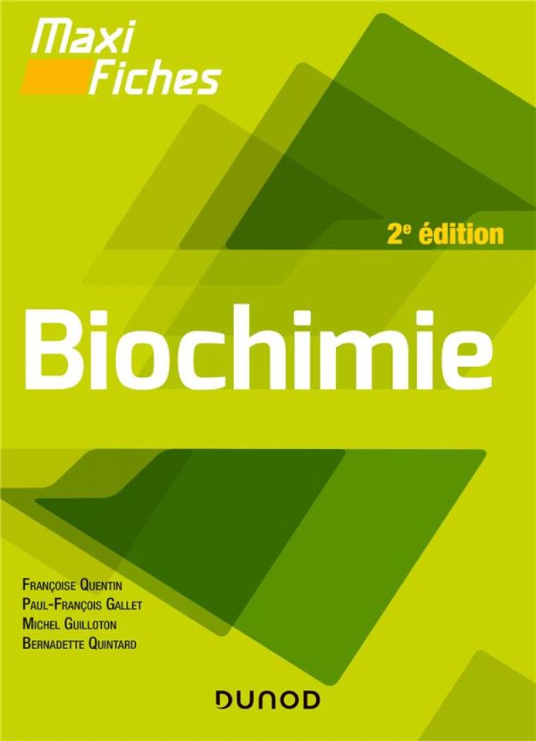 MAXI FICHES : BIOCHIMIE (2E EDITION) - QUENTIN/GALLET - DUNOD