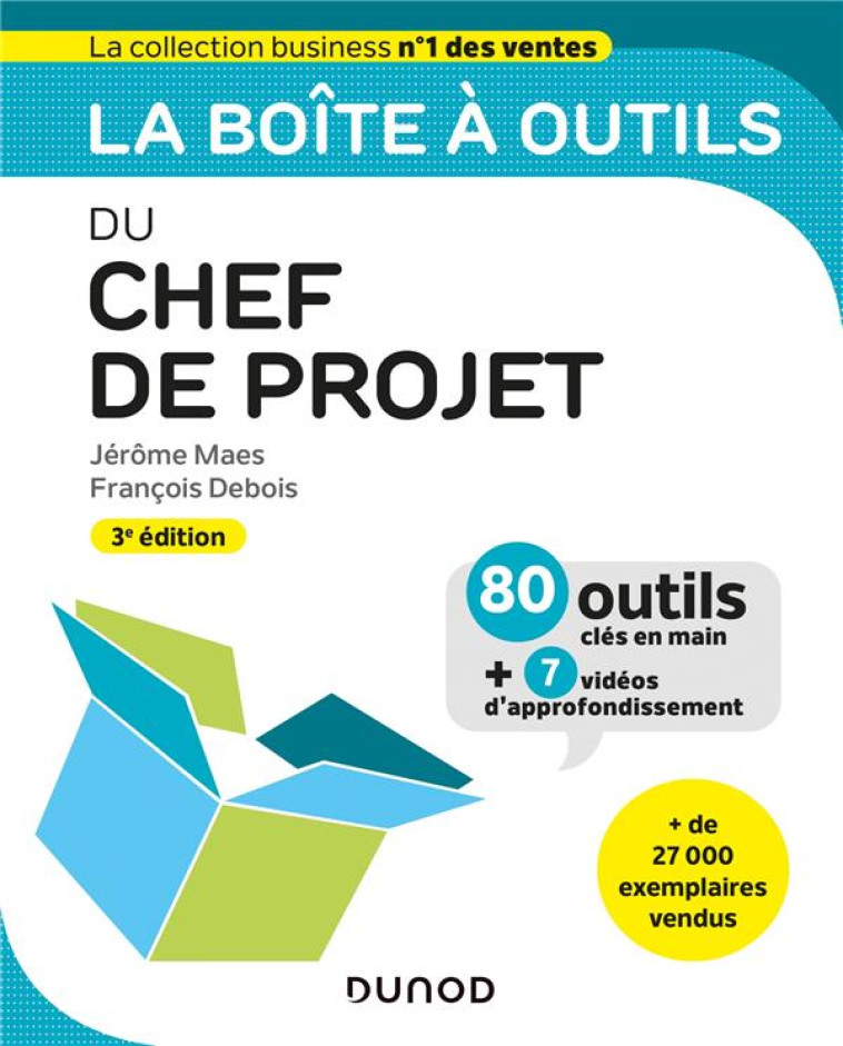 LA BOITE A OUTILS : DU CHEF DE PROJET (3E EDITION) - MAES/DEBOIS - DUNOD