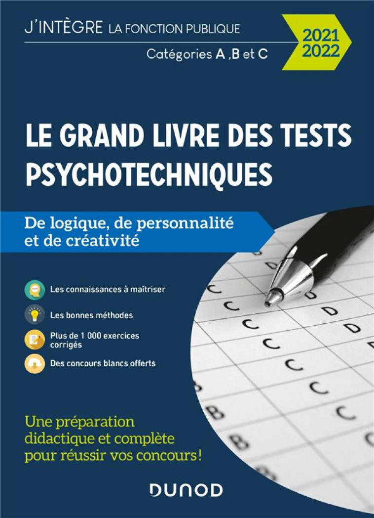 LE GRAND LIVRE DES TESTS PSYCHOTECHNIQUES DE LOGIQUE, DE PERSONNALITE ET DE CREATIVITE (EDITION 2021/2022) - MYERS/PRIET/SOUDER - DUNOD