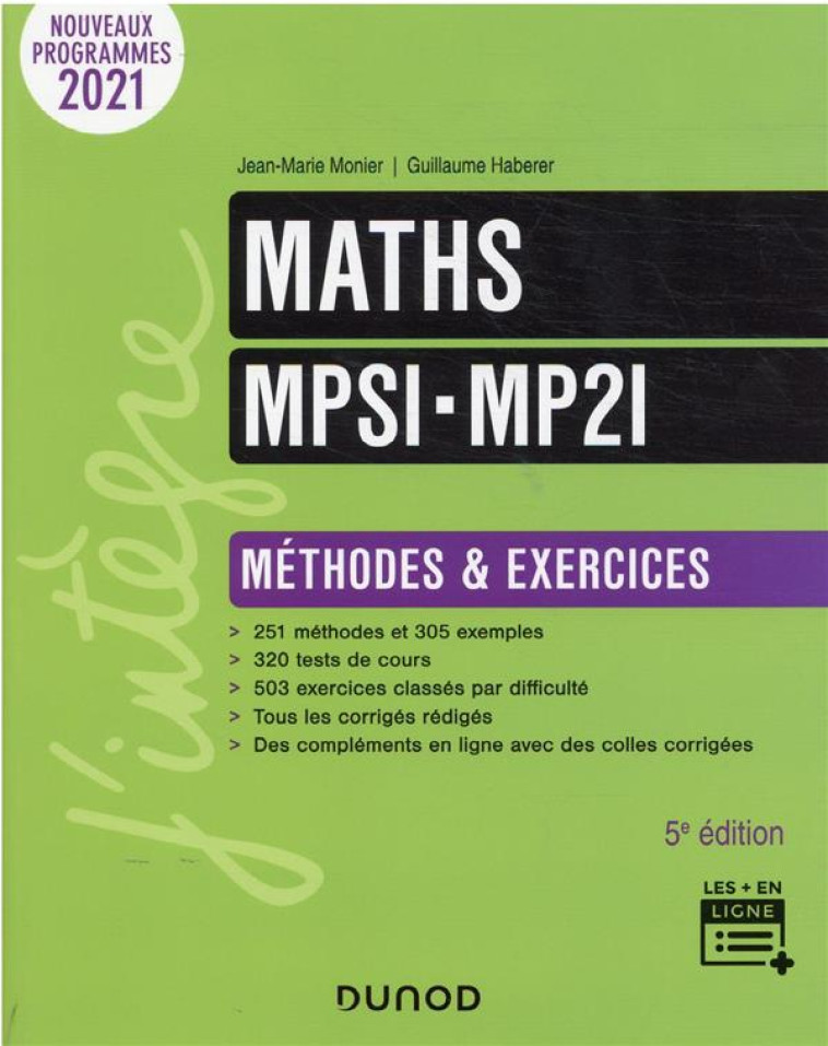 MATHS MPSI-MP2I - METHODES ET EXERCICES - 5E ED. - MONIER/HABERER - DUNOD