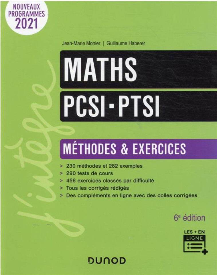 MATHS PCSI-PTSI - METHODES ET EXERCICES - 6E ED. - MONIER/HABERER - DUNOD