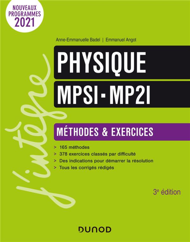 PHYSIQUE  -  MPSI-MP2I  -  METHODES ET EXERCICES (3E EDITION) - BADEL/ANGOT - DUNOD