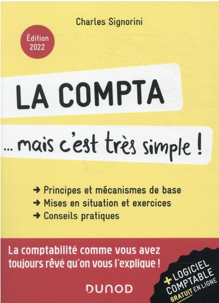 LA COMPTA... MAIS C'EST TRES SIMPLE ! 2E ED. - SIGNORINI CHARLES - DUNOD