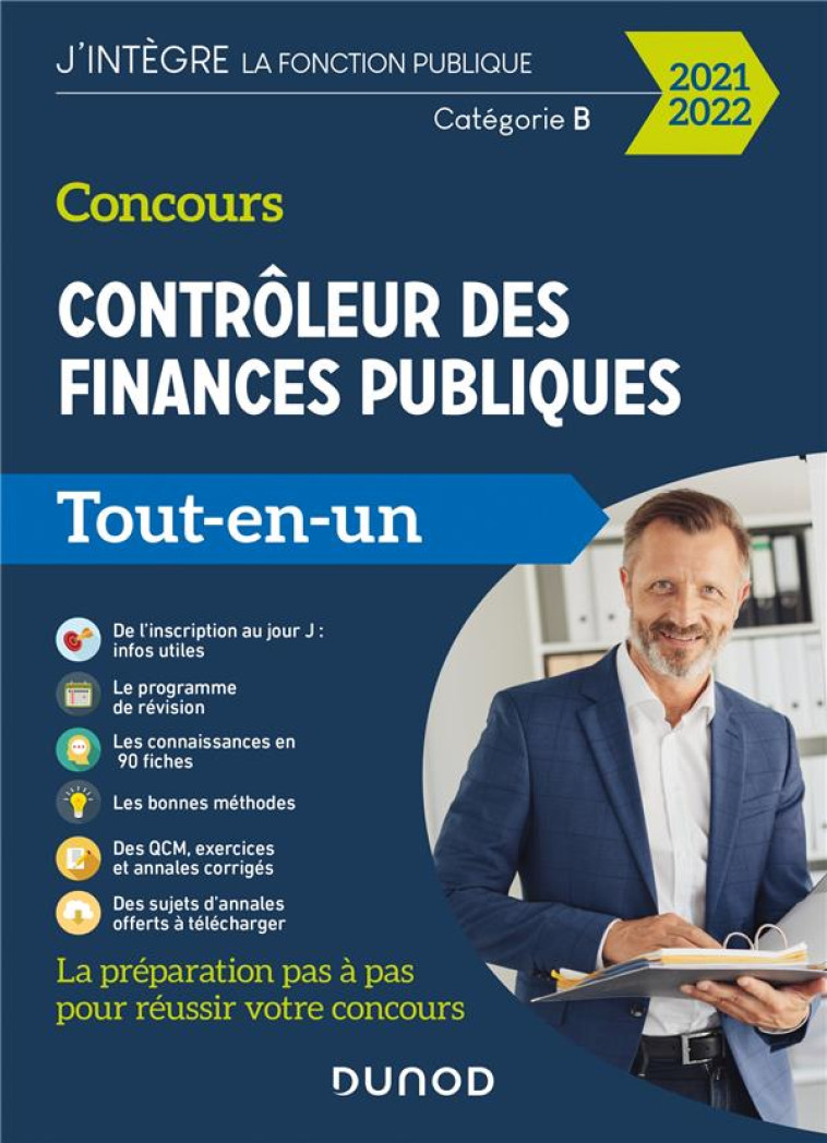 CONCOURS CONTROLEUR DES FINANCES PUBLIQUES  -  CATEGORIE B  -  TOUT-EN-UN (EDITION 2021/2022) - BECK/SPELLER/BADUFLE - DUNOD