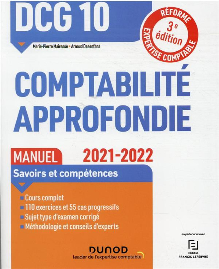 DCG 10 : COMPTABILITE APPROFONDIE  -  MANUEL (EDITION 2021/2022) - MAIRESSE/DESENFANS - DUNOD