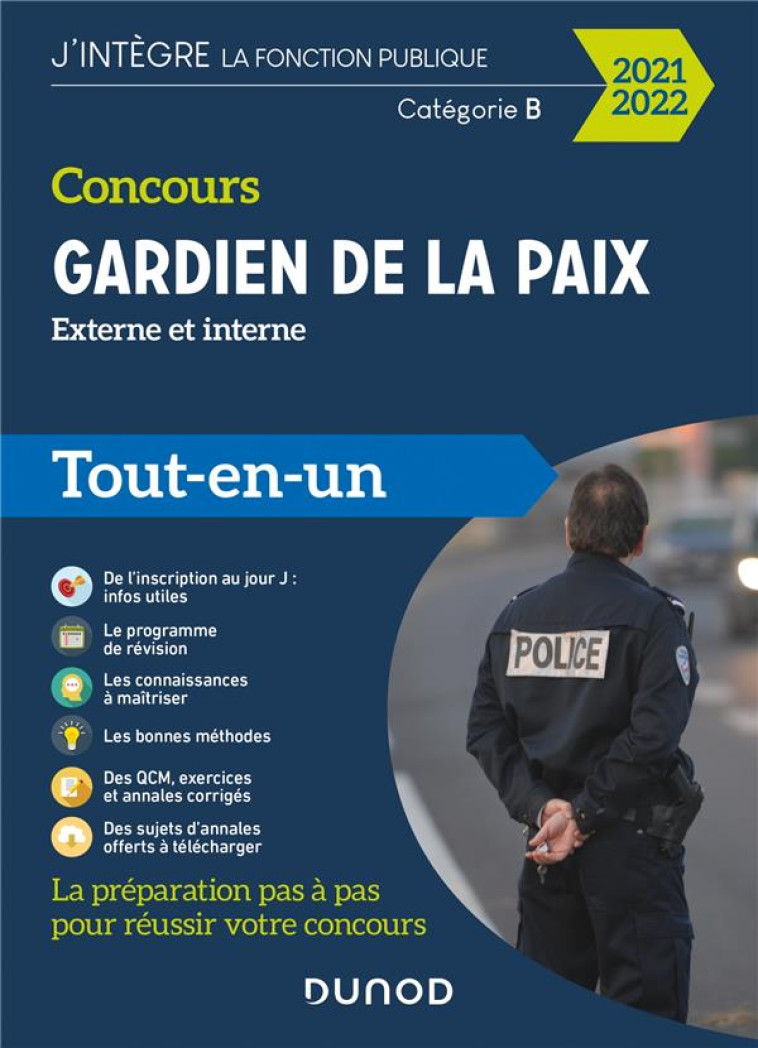 CONCOURS GARDIEN DE LA PAIX  -  EXTERNE ET INTERNE  -  CATEGORIE B  -  TOUT-EN-UN (EDITION 2021/2022) - PRIET/SOURFLAIS - DUNOD