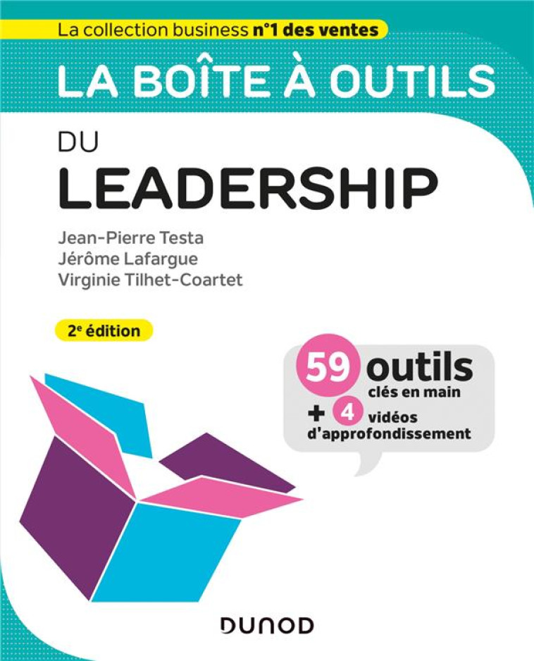 LA BOITE A OUTILS : DU LEADERSHIP (2E EDITION) - TESTA/LAFARGUE - DUNOD