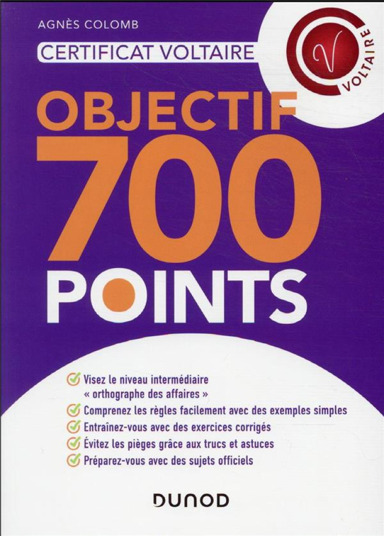 CERTIFICAT VOLTAIRE : OBJECTIF 700 POINTS - COLOMB AGNES - DUNOD