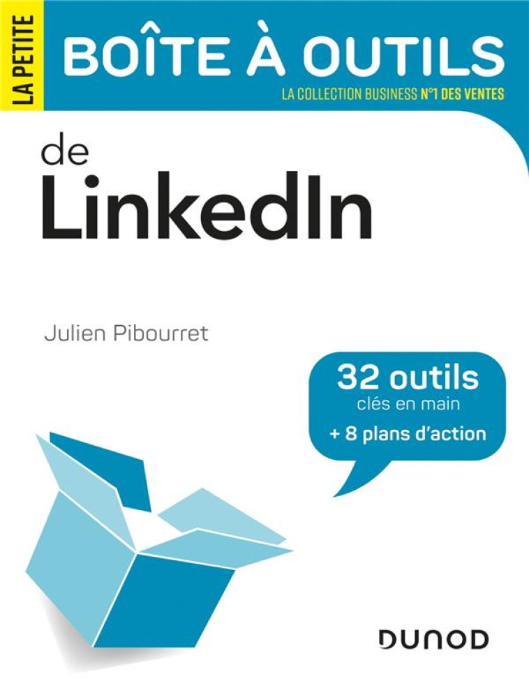 LA PETITE BOITE A OUTILS DE LINKEDIN - PIBOURRET JULIEN - DUNOD