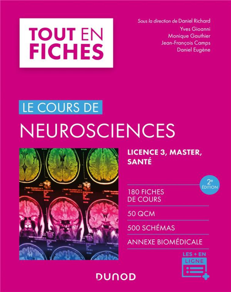 LE COURS DE NEUROSCIENCES (2E EDITION) - RICHARD/GIOANNI - DUNOD