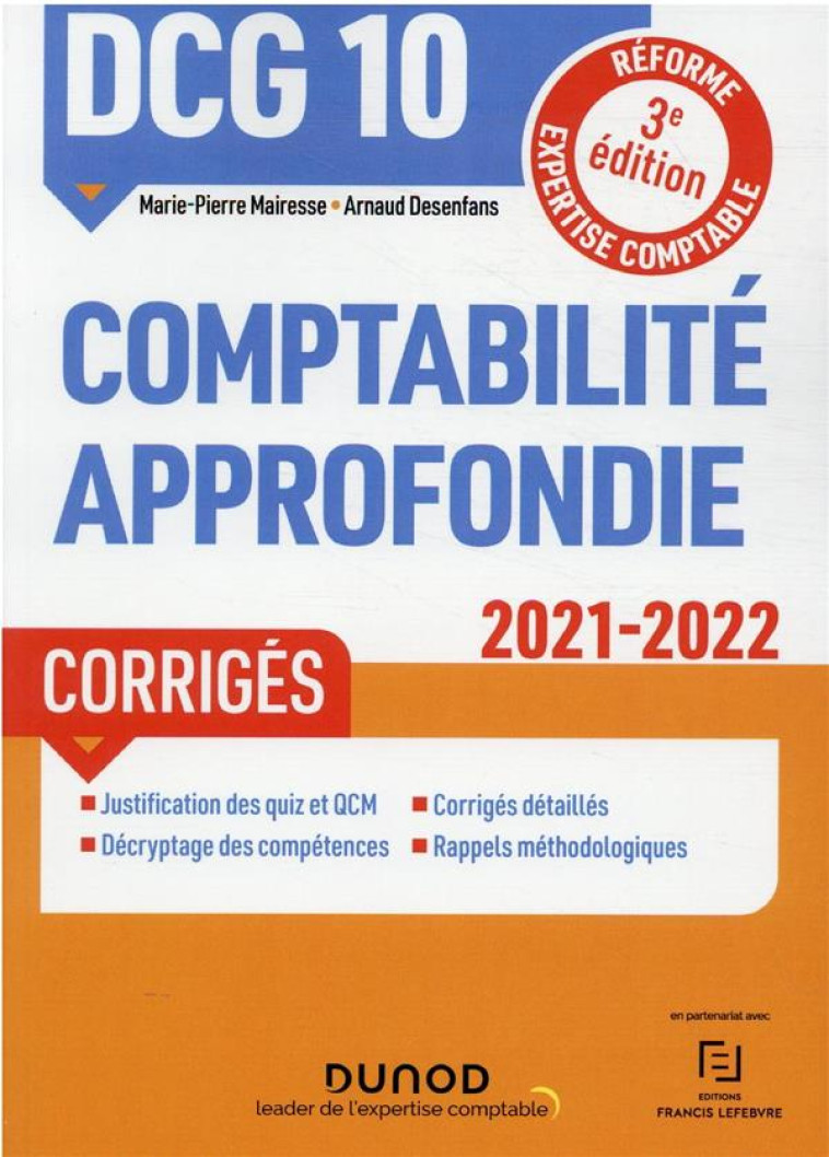 DCG 10 : COMPTABILITE APPROFONDIE  -  CORRIGES (EDITION 2021/2022) - MAIRESSE/DESENFANS - DUNOD