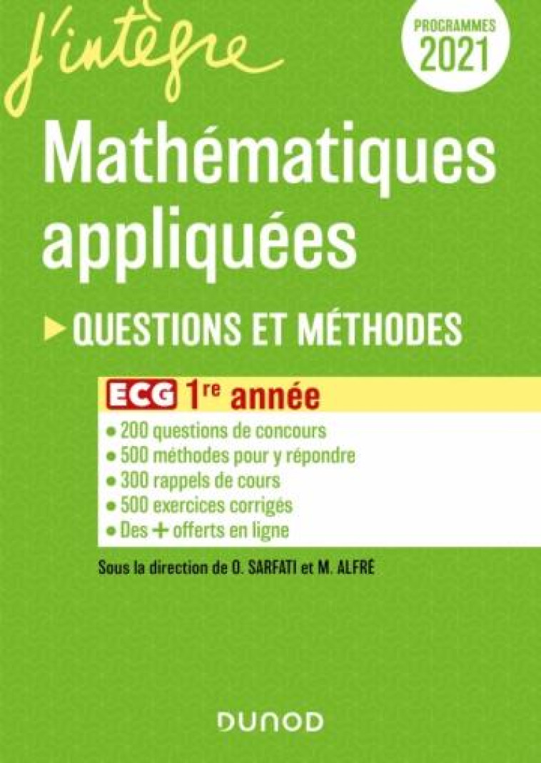 ECG 1 : MATHEMATIQUES APPLIQUEES  -  QUESTIONS ET METHODES - SARFATI/ALFRE/MACE - DUNOD