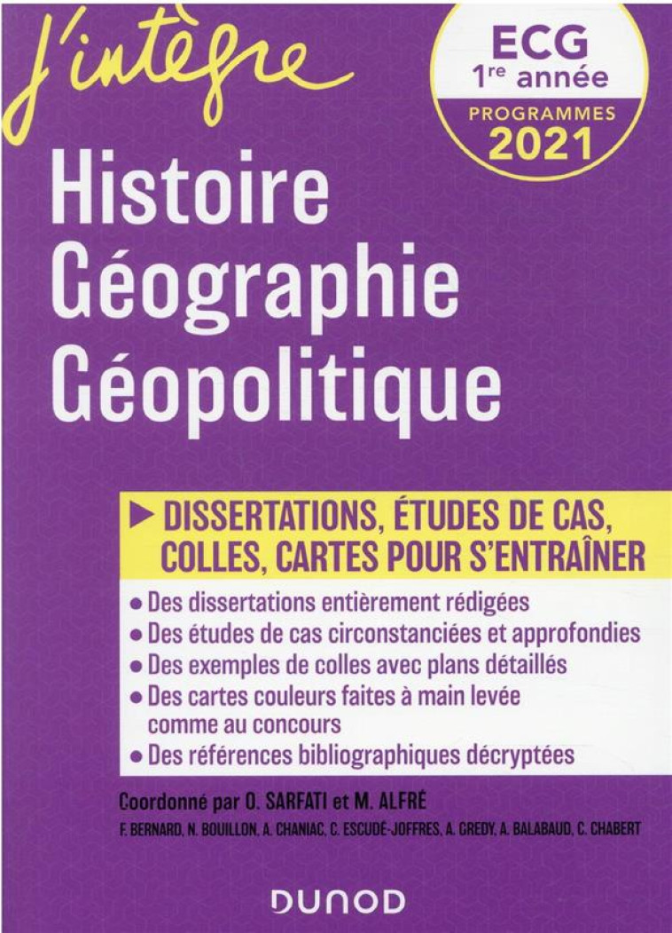 ECG 1 : HISTOIRE, GEOGRAPHIE, GEOPOLITIQUE  -  50 FICHES ET DISSERTATIONS - SARFATI/ALFRE/ESCUDE - DUNOD