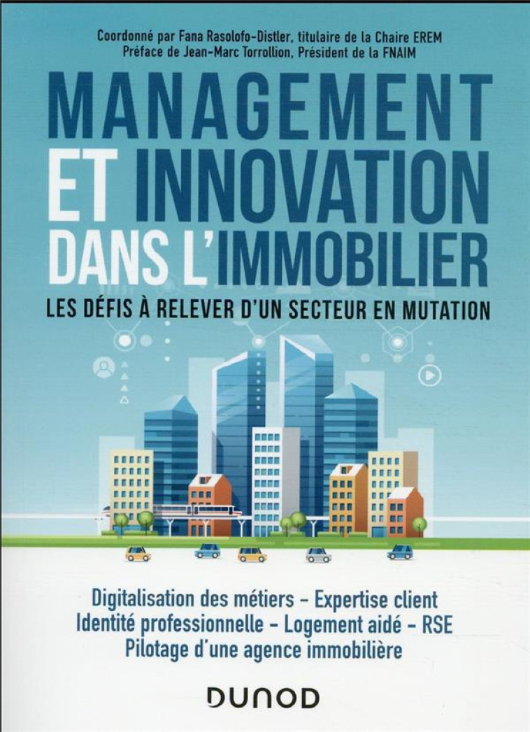 MANAGEMENT ET INNOVATION DANS L'IMMOBILIER : LES DEFIS A RELEVER D'UN SECTEUR EN MUTATION - CHEMINANT/DISTLER - DUNOD