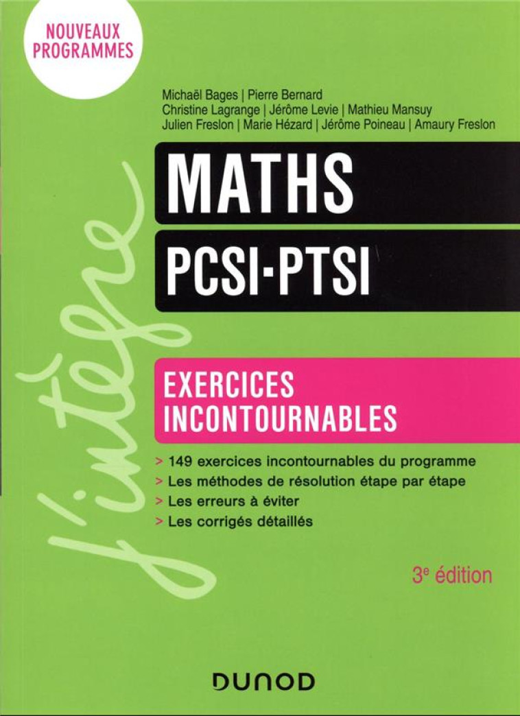 MATHS  -  PCSI-PTSI  -  EXERCICES INCONTOURNABLES (3E EDITION) - BAGES/BERNARD/LEVIE - DUNOD