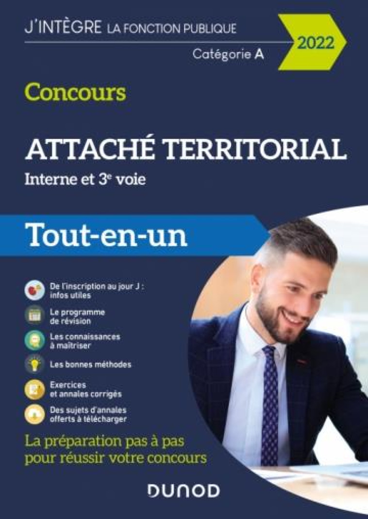 CONCOURS ATTACHE TERRITORIAL  -  INTERNE ET 3E VOIE, CATEGORIE A  -  TOUT-EN-UN (EDITION 2022) - PIAN/BELLENEY - DUNOD