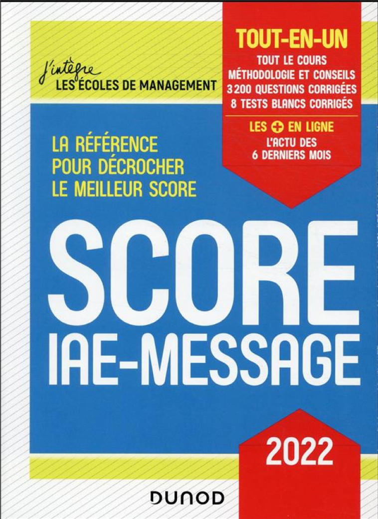 SCORE IAE-MESSAGE  -  TOUT-EN-UN (EDITION 2022) - SPELLER/PRIET/DURAND - DUNOD